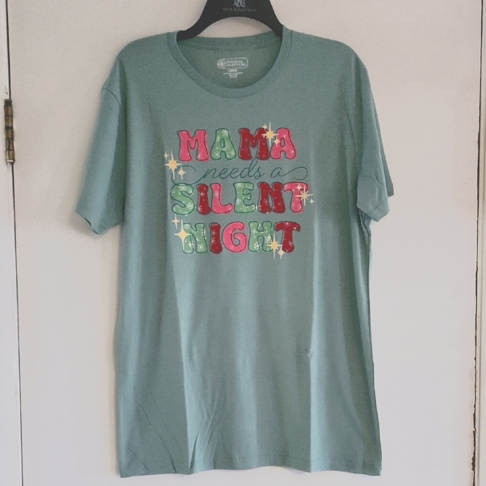 NWT "Mama Needs a Silent Night"  Green Top